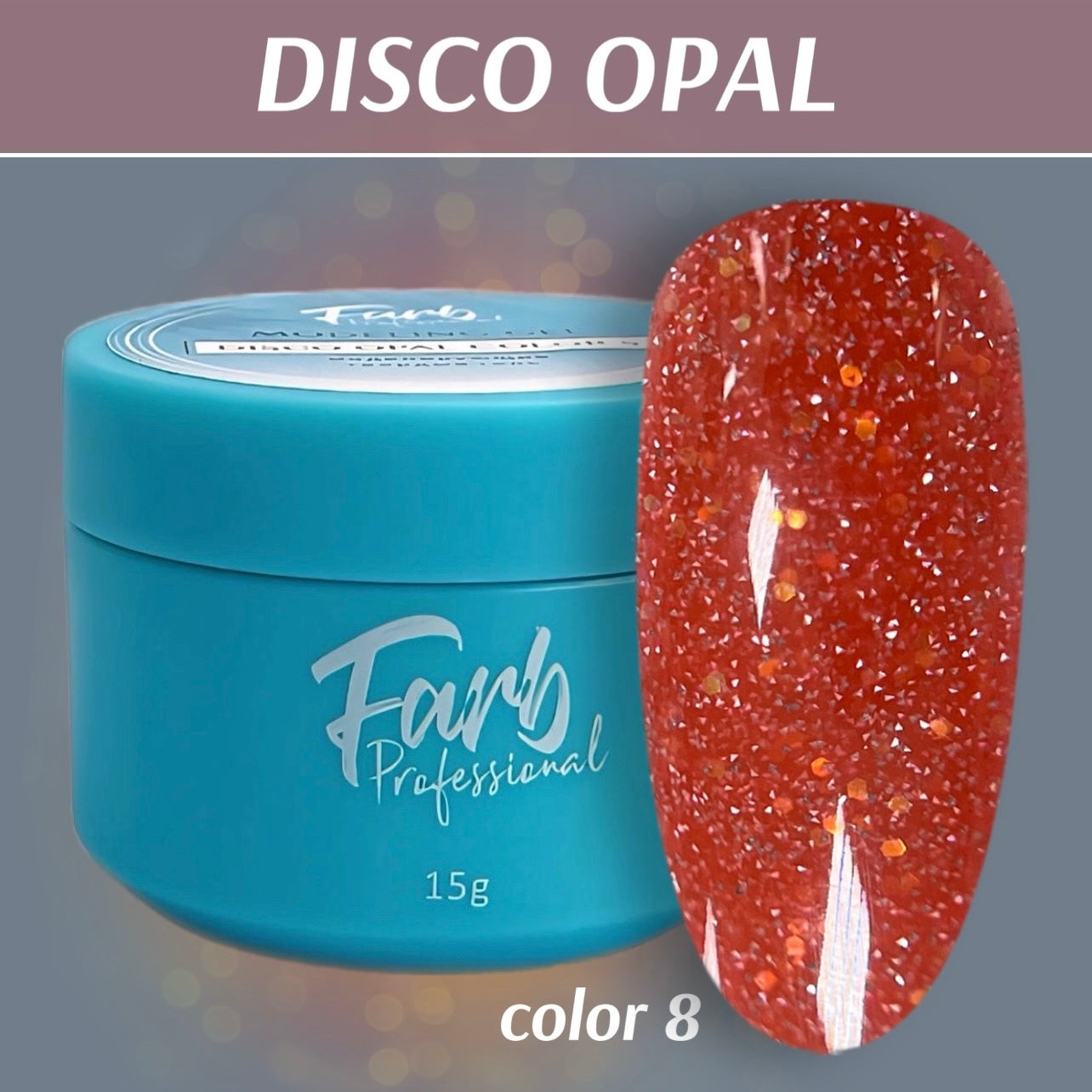 FARB DISCO OPAL #8 Reflective Gel. (15ml)